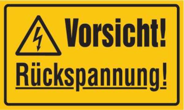 Schild "Vorsicht! Rückspannung!" auf Magnetfolie 120 x 200 mm